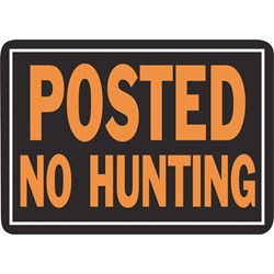Show details for Hy-Ko No Hunting Sign Picture of Hy-Ko No Hunting Sign